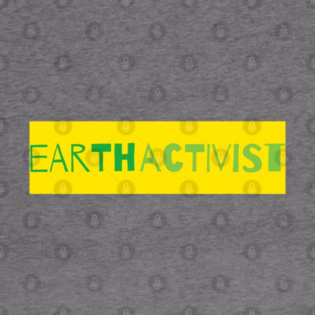 Earth Activist 2 by L'Appel du Vide Designs by Danielle Canonico